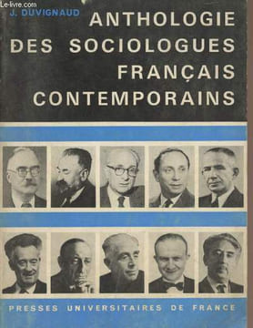 Anthologie des sociologues français contemporains. Duvignaud J.