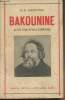Bakounine, la vie d'un révolutionnaire. Kaminski H.-E.