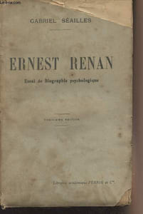 Ernest Renan, essai de biographie psychologique - 3e édition