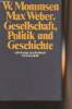 "Max Weber. Gesellschaft, politik und geschichte - ""Suhrkamp taschenbuch wissenschaft"" n°53". Mommsen Wolfgang