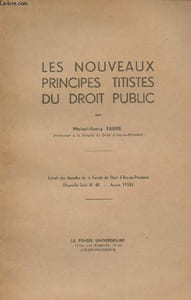 Les nouveaux principes titistes du droit public - Extrait des Annales de la Faculté de Droit d'Aix-en-Provence (Nouvelle série n°48, année 1955)