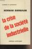 "La crise de la société industrielle - ""Sociologie et connaissance""". Birnbaum Norman