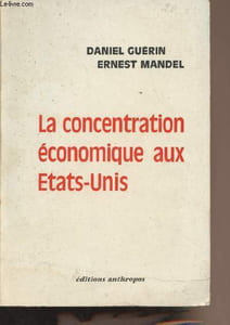 La concentration économique aux Etats-Unis