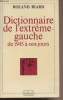 Dictionnaire de l'extrême-gauche de 1945 à nos jours. Biard Roland