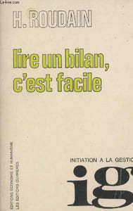 "Lire un bilan, c'est facile - ""Initiation à la gestion"" - 6e édition"