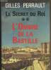 Le secret du roi - Tome 2 : L'ombre de la Bastille. Perrault Gilles