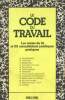 Le code du travail - Les textes de loi et 133 consultations juridiques pratiques - 1980/1981. Collectif