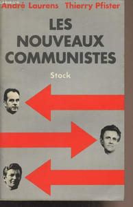 "Les nouveaux communistes - Collection ""Les français qui changent la France"""
