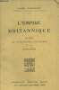 L'Empire Britannique, Etude de géographie coloniale - 2e édition. Demangeon Albert