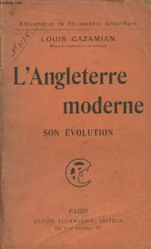"L'Angleterre moderne, son évolution - ""Bibliothèque de philosophie scientifique""". Cazamian Louis