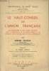 "Le Haut-Conseil de l'union française - ""Bibliothèque de droit public"" tome XXIV". Peureux Gérard