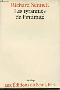 Les tyrannies de l'intimité
