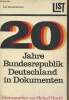 "Zwanzig Jahre Bundesrepublik Deutschland in Dokumenten - ""List Taschenbücher"" N°352/53". Hereth Michael