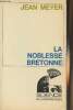 "La noblesse bretonne - ""Science""". Meyer Jean
