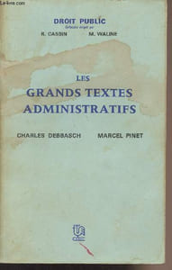 "Les grands textes administratifs - ""Droit public"""