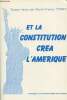 Et la constitution créa l'Amérique. Toinet Marie-France