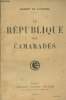 La république des camarades. De Jouvenel Robert