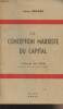 La conception Marxiste du capital. Bénard Jean