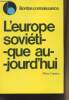 "L'Europe soviétique aujourd'hui - ""Bordas connaissance"" n°124". Carrière Pierre