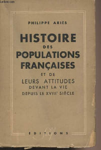 Histoire des populations françaises et leurs attitudes devant la vie depuis le XVIIIe siècle