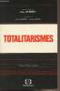 "Totalitarismes - Collection ""Politique comparée""". Hermet Guy