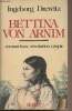 Bettina von Arnim - Romantisme-révolution-utopie. Drewitz Ingeborg