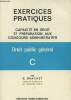 Exercices pratiques, capacit&eacute; en droit et pr&eacute;paration aux concours administratifs - Droit public g&eacute;n&eacute;ral, C. Brachet B.
