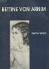 "Bettina von Arnim - ""Monographie"" n°2". Hirsch Helmut