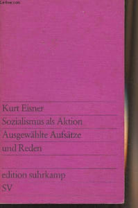 "Sozialismus als Aktion - Ausgewählte Aufsätze und Reden - ""SV"" n°773"