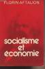 Socialisme et économie. Aftalion Florin