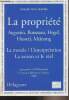 La propriété - Augustin, Rousseeau, Hegel, Husserl, Meinong - La morale/L'interprétation - La raison et le réel. Skepsis