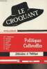 Le Croquant, revue littéraire n°4 Hiver 1988 - Littérature et politique - Politiques culturelles - Le pouvoir à la lettre - Perec politique - De la ...
