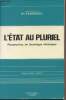 "L'Etat au pluriel, perspectives de Sociologie historique - Collection ""Politique comparée""". Kazancigil Ali