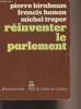 "Réinventer le parlement - ""La rose au poing""". Birnbaum Pierre/Hamon Francis/Troper Michel