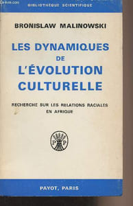 "Les dynamiques de l'évolution culturelle - Recherche sur les relations raciales en Afrique - ""Bibliothèque scientifique"""