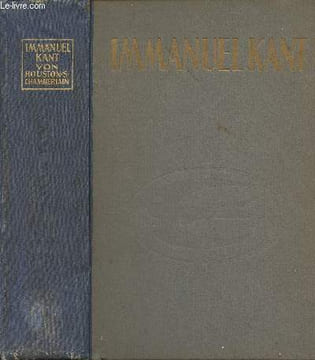 Immanuel Kant - Die persönlichkeit als einführung in das werk - Vierte auflage. Chamberlain Houston Stewart
