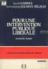 Pour une intervention publique libérale - L'Etat dans une économie de liberté. Carrez Gilles/Chaban-Delmas Jean-Jacques