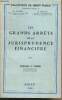 "Les grands arrêts de la jurisprudence financières - ""Collection de droit public""". Fabre Francis J.