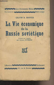 "La vie économique de la Russie soviétique - ""Les docuements bleus"" n°6"