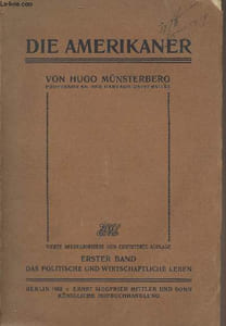 Die Amerikaner - Erster band & Zweiter band : Das politische und wirtschaftliche Leben