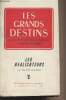 "Les r&eacute;alisateurs - ""Les grands destins""". Girardet Philippe