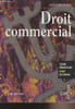 "Droit commercial - ""Cours &eacute;l&eacute;mentaire, droit, &eacute;conomie"" 10e &eacute;dition". Legeais Dominique