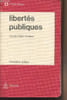 Libert&eacute;s publiques - Pr&eacute;cis Dalloz - 5e &eacute;dition. Colliard Claude-Albert