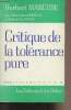"Critique de la tol&eacute;rance pure - ""Forum""". Marcuse Herbert