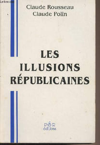 Les illusions républicaines