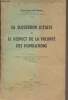 La succession d'Etats et le respect de la volont&eacute; des populations - Extrait de la Revue G&eacute;n&eacute;rale de Droit International Public, Janv. mars 1963, n&deg;1 : ...
