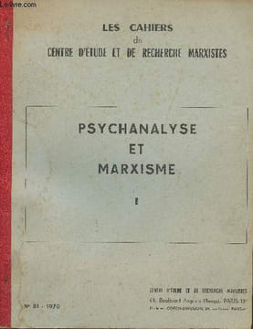 Les cahiers du centre d'étude et de recherche marxiste n°81-82 1970 - Psychanalyse et marxisme I et II. Collectif