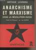Anarchisme et marxisme dans la Révolution Russe - Cahiers mensuels Spartacus juin-juillet 1971 Série B - n°41 - Les antécédents historiques avant 1917 ...