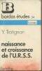 "Naissance et croissance de l'U.R.S.S. - ""Bordas études, histoire"" n°54". Trotignon Y.