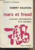 "Marx et Freud, la pensée contemporaine et le marxisme - ""Sociologie et connaissance""". Kalivoda Robert